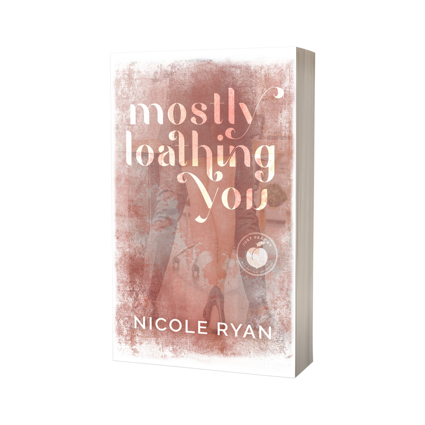 Mostly Loathing You *Second Edition* *Pre-order*