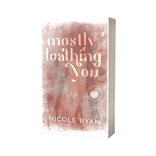 Mostly Loathing You *Second Edition* *Pre-order*